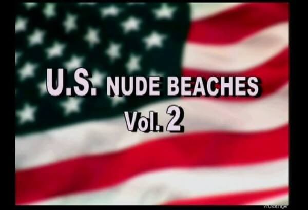 U.S. Nude Beaches vol 2 - Nature is considered the bodys natural clothing