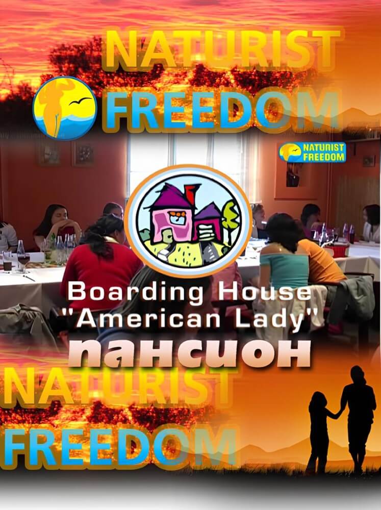 Naturist Freedom: Boarding House American Lady - Nudity is a part of life and a part of society